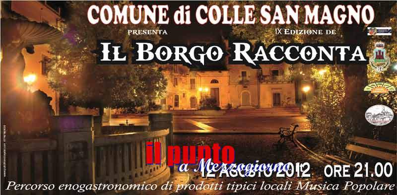 “Il Borgo racconta”, domenica 12 agosto a Colle San Magno un evento di grande fascino nel Centro storico del caratteristico paese montano
