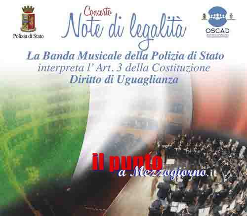 La Banda musicale della Polizia di Stato â€œsuonerÃ â€ legalitÃ  e uguaglianza a Cassino