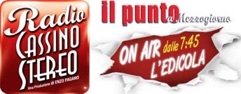Radio Cassino Stereo e Il Punto a Mezzogiorno, l’informazione scritta e letta Ã¨ su internet
