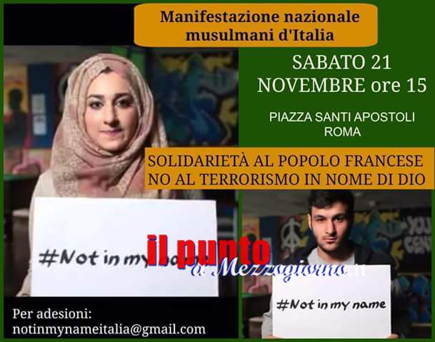 Anche il centro culturale islamico di Cassino alla manifestazione nazionale musulmani d’Italia:#NotInMyName