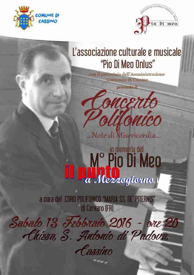 Concerto polifonico per ricordare il maestro Pio Di Meo a Cassino Concerto polifonico per ricordare il maestro Pio Di Meo a Cassino
