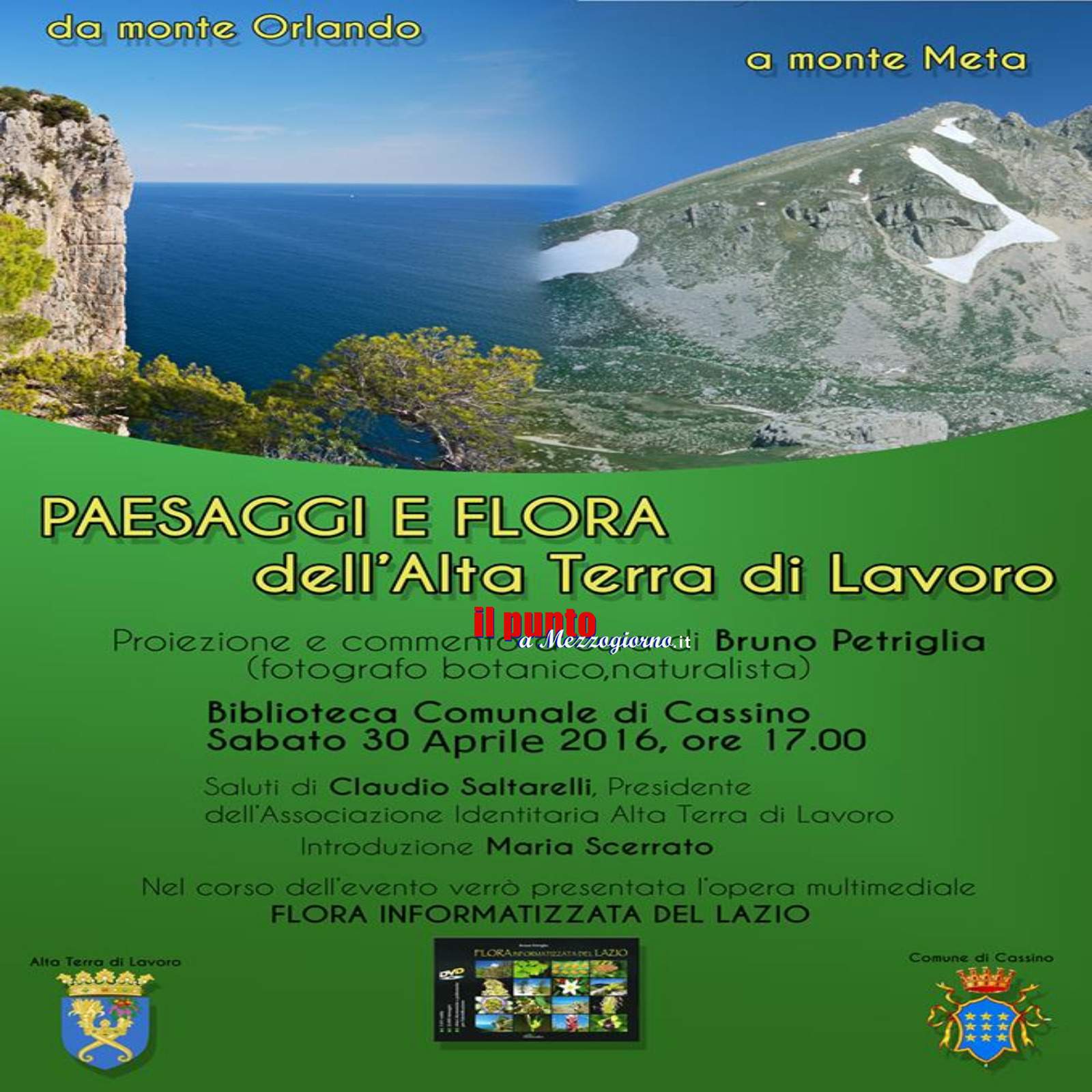 Paesaggi e flora dell’ alta terra di lavoro. Appuntamento con Bruno Petriglia alla biblioteca Malatesta Paesaggi e flora dell’ alta terra di lavoro. Appuntamento con Bruno Petriglia alla biblioteca Malatesta