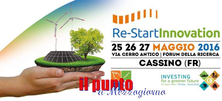 Tre giorni di occasioni per nuove aziende,  a Cassino la prima edizione di Re-Start Innovation