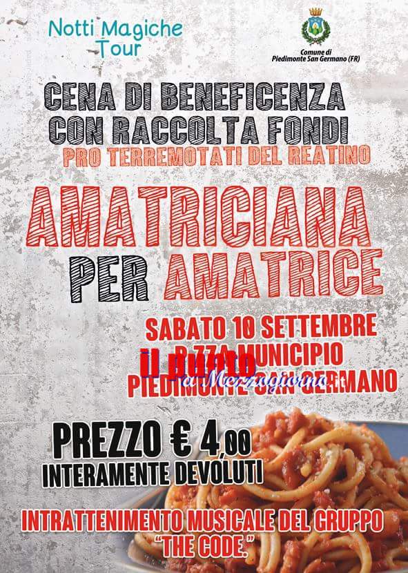 Amatriciana per Amatrice. Sabato 10 settembre tutti in piazza a Piedimonte San Germano Amatriciana per Amatrice. Sabato 10 settembre tutti in piazza a Piedimonte San Germano