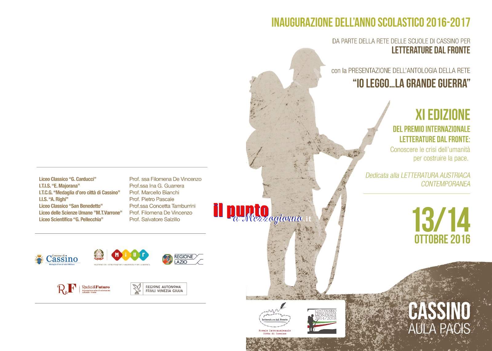 Domani e dopodomani a Cassino inaugurazione dell’anno scolastico 2016-2017 da parte della Rete delle scuole di Cassino per Letterature dal Fronte Domani e dopodomani a Cassino inaugurazione dell’anno scolastico 2016-2017 da parte della Rete delle scuole di Cassino per Letterature dal Fronte