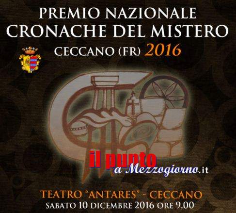 Festival del Mistero a Ceccano con l’edizione 2016 del premio Nazionale Cronache del Mistero
