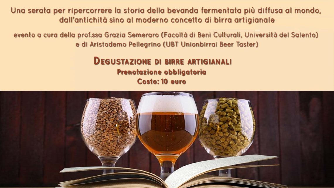 Quante storie per una birra: nel Museo del Mare Antico di Nardò alla scoperta della birra tra spazio geografico e letterario, tra tempo storico e mitologico.