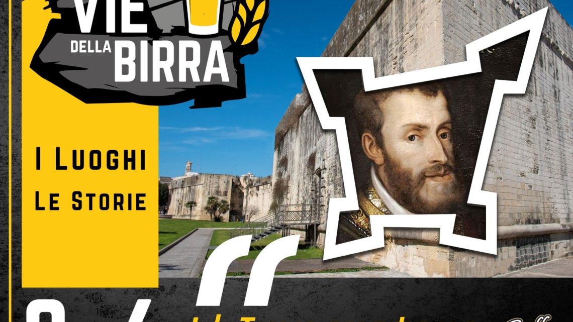 LECCE. Sulle Vie della Birra, percorsi tra storia, arte e alogastronomia al Castello Carlo V