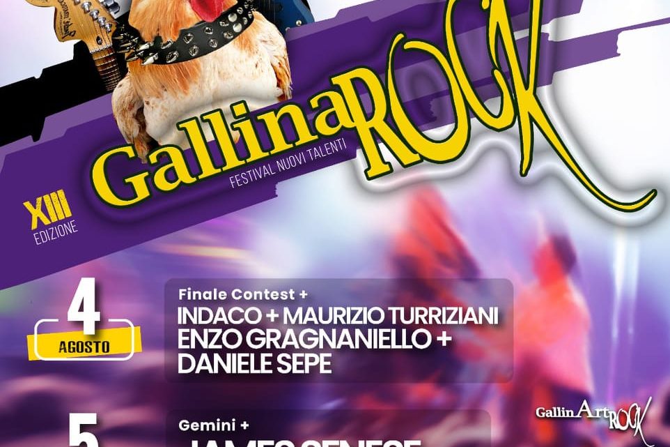 GallinaRock torna dal vivo dal 4 al 6 agosto. Sul palco Gragnaniello, Sepe, Senese, Finardi