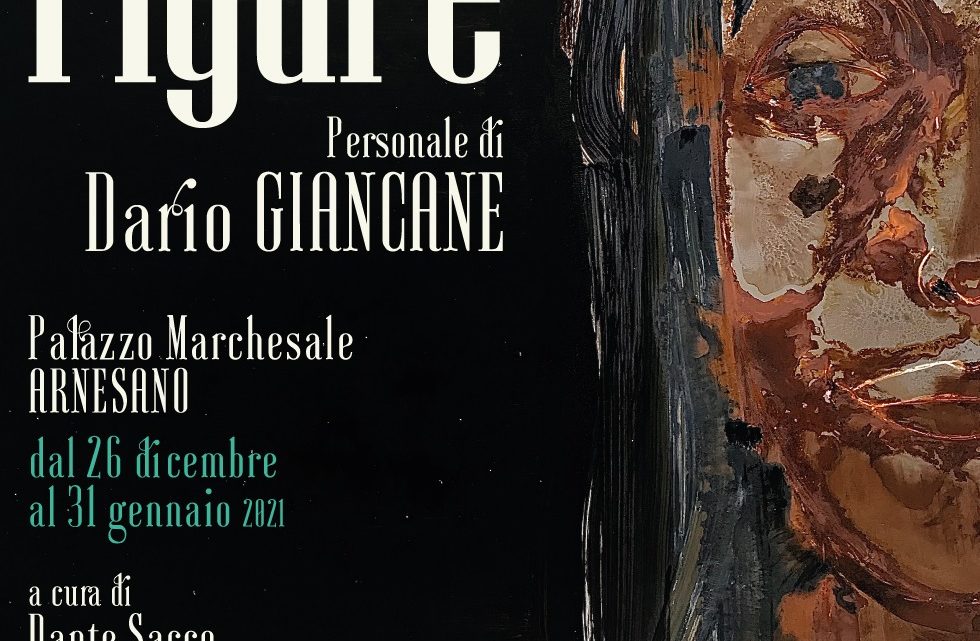 SALENTO. FIGURE, mostra personale di Dario Giancane al Palazzo Marchesale di Arnesano SALENTO. FIGURE, mostra personale di Dario Giancane al Palazzo Marchesale di Arnesano