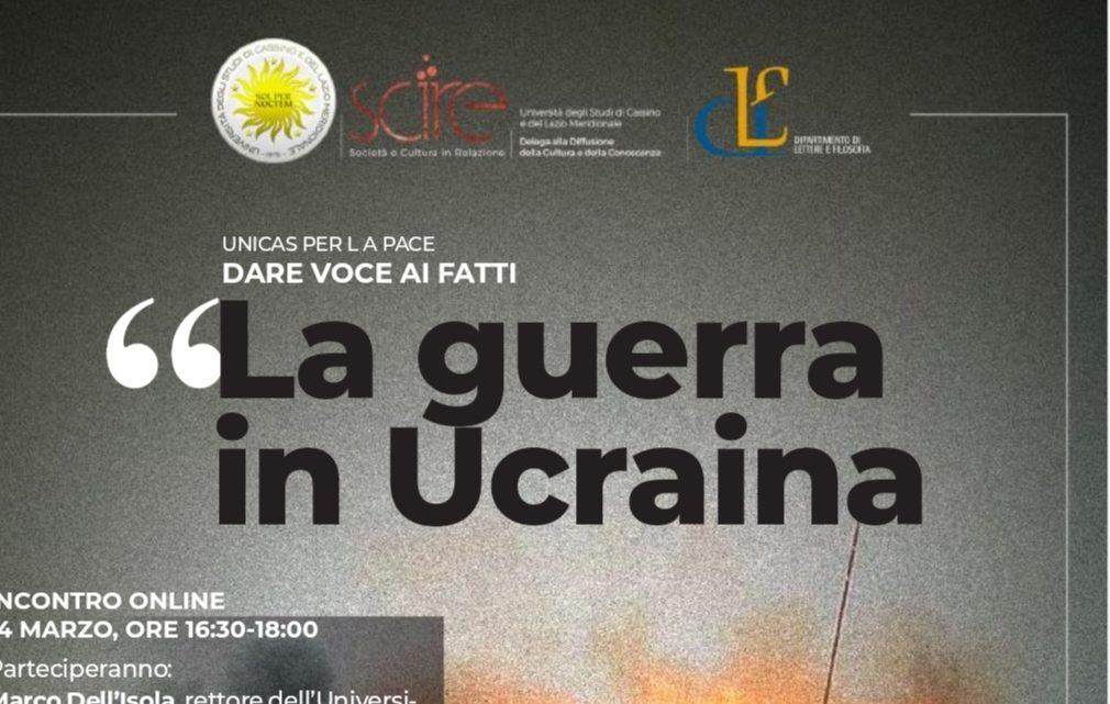 Guerra in Ucraina, con Unicas incontro online il 14 marzo Guerra in Ucraina, con Unicas incontro online il 14 marzo