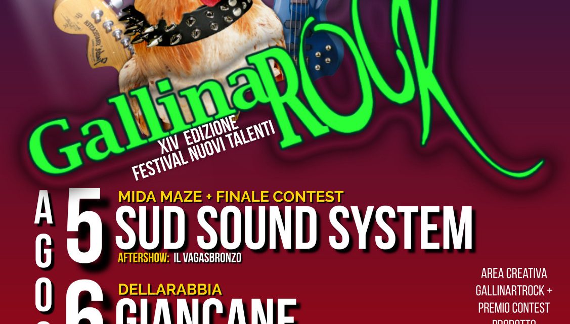 GallinaRock 2022, su la cresta con Sud Sound System, Giancane, Capovilla/Cattivi Maestri, Eva Poles/Prozac + GallinaRock 2022, su la cresta con Sud Sound System, Giancane, Capovilla/Cattivi Maestri, Eva Poles/Prozac +
