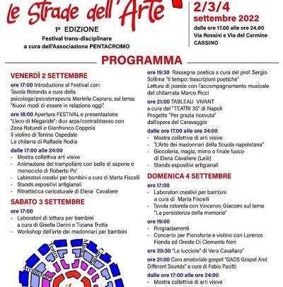 “Le Strade dell’Arte” dal 2 al 4 settembre in via Rossini e via del Carmine, per il Festival Trans-disciplinare