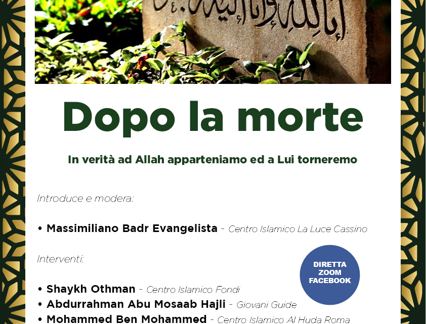 “Dopo la morte”: convegno organizzato dal Centro Islamico culturale di Cassino “Dopo la morte”: convegno organizzato dal Centro Islamico culturale di Cassino