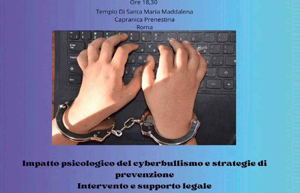 “Cyberbullismo Svelato” in un convegno a Roma “Cyberbullismo Svelato” in un convegno a Roma