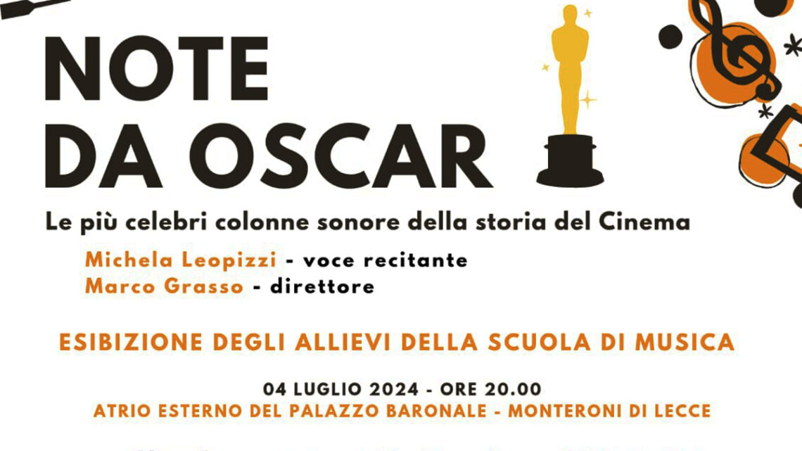 NOTE da OSCAR. Monteroni di Lecce. Concerto dell’Orchestra Rocco Quarta NOTE da OSCAR. Monteroni di Lecce. Concerto dell’Orchestra Rocco Quarta